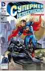 Superman Unchained: #7 / Супермен Непобеждённый: #7